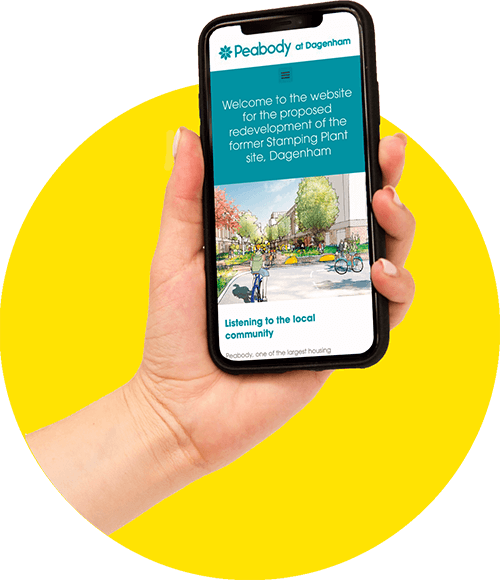 Bespoke public consultation website and project branding offering a range of digital engagement tools for Peabody’s Dagenham Green planning application