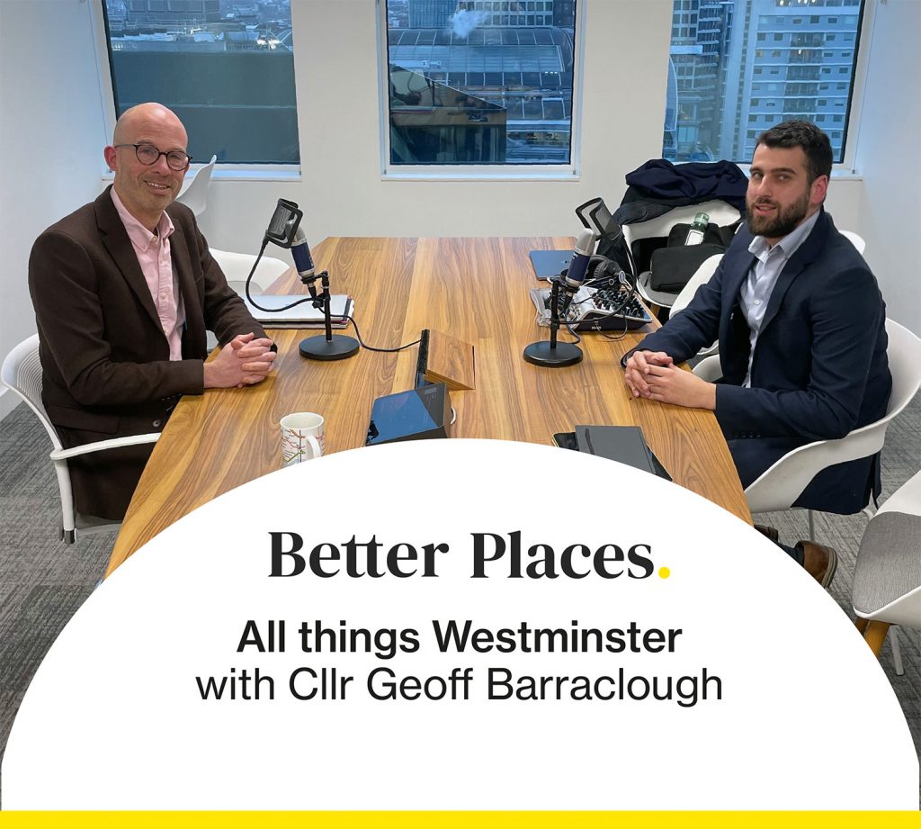 Better Places Podcast Insights Westminster City Council