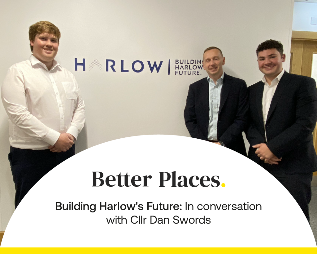 Building Harlow's Future: In conversation with Cllr Dan Swords